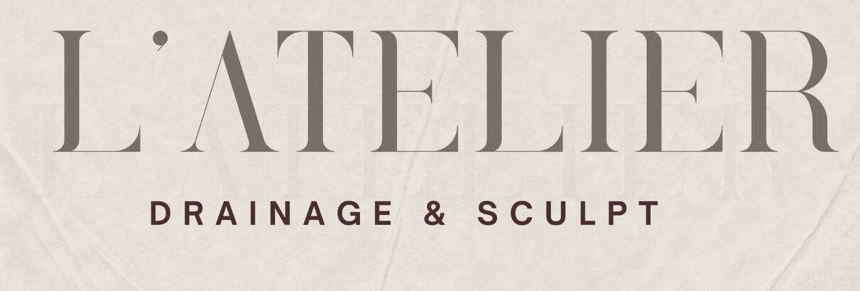 L’Atelier Drainage & Sculpt